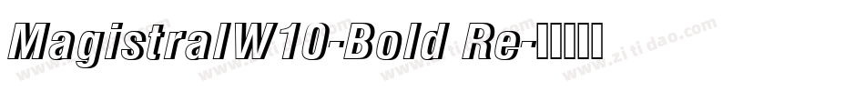 MagistralW10-Bold Re字体转换